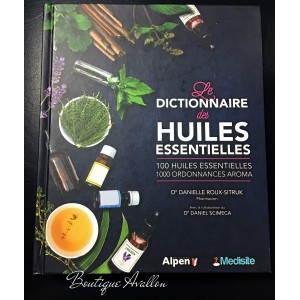 Dictionnaire des huiles essentielles