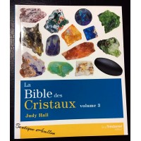 Bible des cristaux vol.3